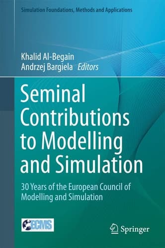Seminal Contributions to Modelling and Simulation 30 Years of the European Council of Modelling and Simulation