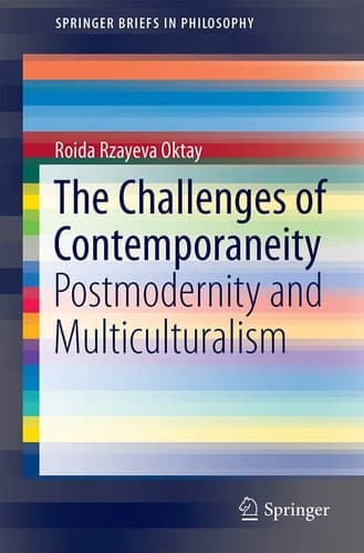 The Challenges of Contemporaneity Postmodernity and Multiculturalism