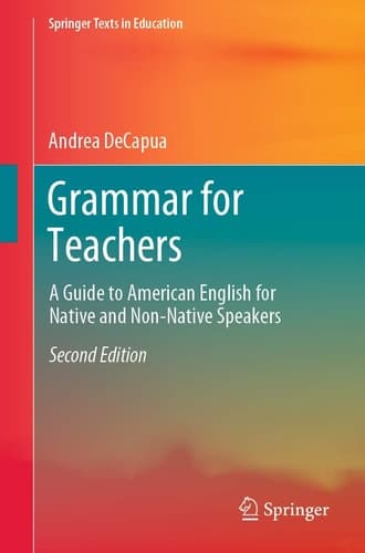 Grammar for Teachers A Guide to American English for Native and Non-Native Speakers