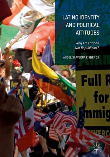 Latino Identity and Political Attitudes Why Are Latinos Not Republican?