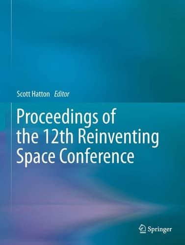 Proceedings of the 12th Reinventing Space Conference
