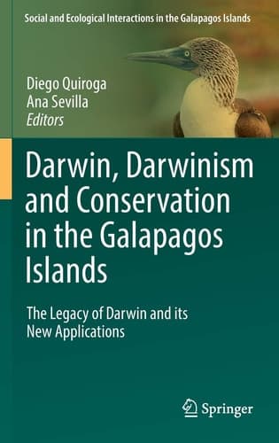 Darwin, Darwinism and Conservation in the Galapagos Islands The Legacy of Darwin and its New Applications