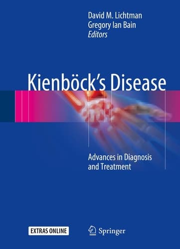 Kienböck’s Disease Advances in Diagnosis and Treatment
