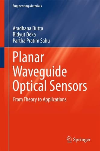 Planar Waveguide Optical Sensors From Theory to Applications
