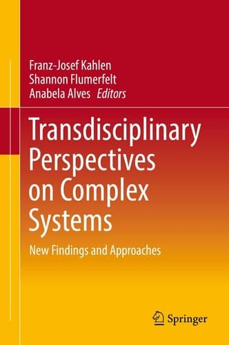 Transdisciplinary Perspectives on Complex Systems New Findings and Approaches