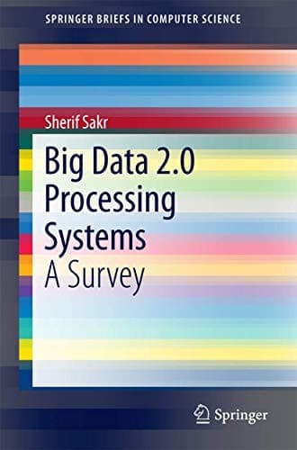 Big Data 2.0 Processing Systems A Survey