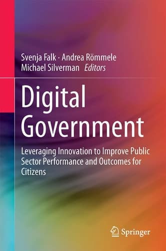 Digital Government Leveraging Innovation to Improve Public Sector Performance and Outcomes for Citizens