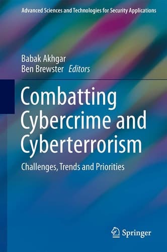 Combatting Cybercrime and Cyberterrorism Challenges, Trends and Priorities