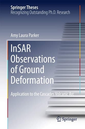 InSAR Observations of Ground Deformation Application to the Cascades Volcanic Arc