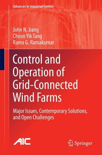 Control and Operation of Grid-Connected Wind Farms Major Issues, Contemporary Solutions, and Open Challenges