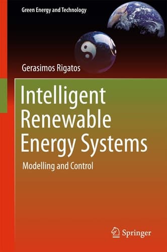 Intelligent Renewable Energy Systems Modelling and Control