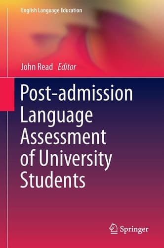 Post-admission Language Assessment of University Students