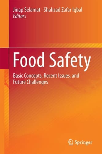 Food Safety Basic Concepts, Recent Issues, and Future Challenges