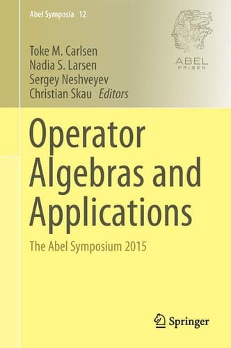 Operator Algebras and Applications The Abel Symposium 2015