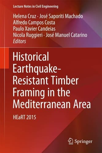 Historical Earthquake-Resistant Timber Framing in the Mediterranean Area HEaRT 2015