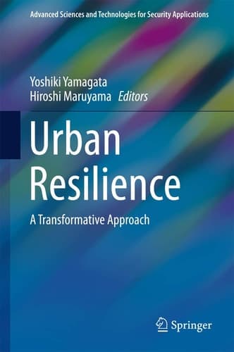 Urban Resilience A Transformative Approach