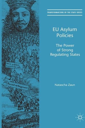 EU Asylum Policies The Power of Strong Regulating States