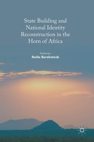 State Building and National Identity Reconstruction in the Horn of Africa