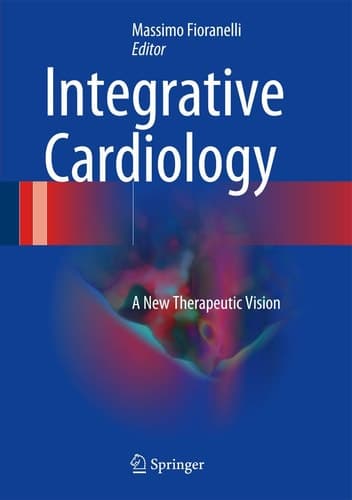 Integrative Cardiology A New Therapeutic Vision