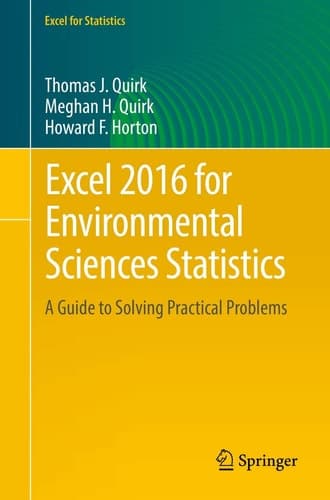 Excel 2016 for Environmental Sciences Statistics A Guide to Solving Practical Problems