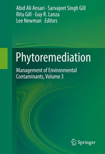 Phytoremediation Management of Environmental Contaminants, Volume 3