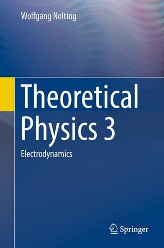 Theoretical Physics 3 Electrodynamics