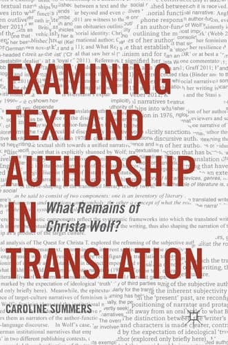 Examining Text and Authorship in Translation What Remains of Christa Wolf?