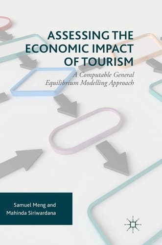Assessing the Economic Impact of Tourism A Computable General Equilibrium Modelling Approach