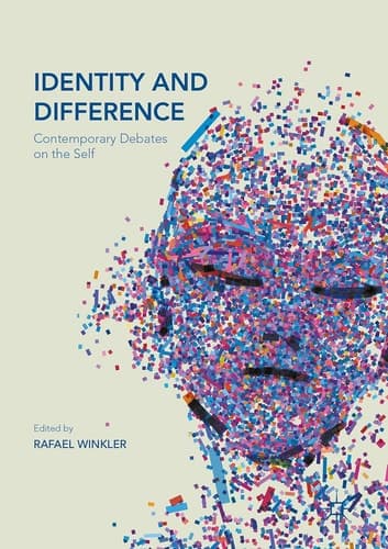 Identity and Difference Contemporary Debates on the Self