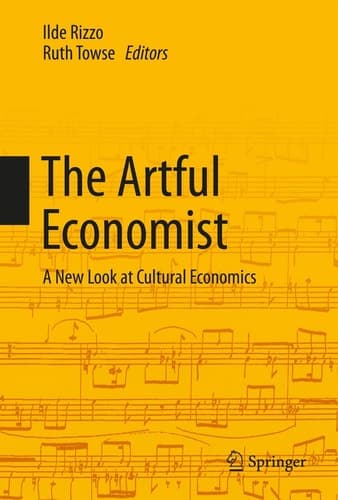 The Artful Economist A New Look at Cultural Economics