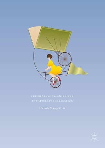 Philosophy, Dreaming and the Literary Imagination