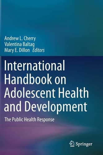 International Handbook on Adolescent Health and Development The Public Health Response