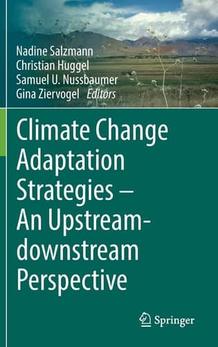 Climate Change Adaptation Strategies – An Upstream-downstream Perspective