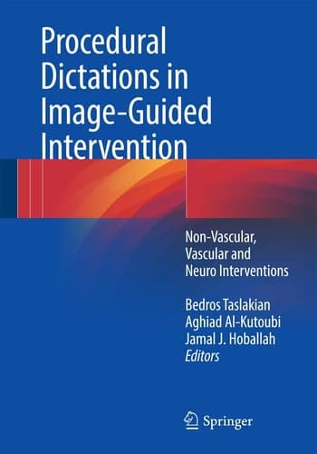 Procedural Dictations in Image-Guided Intervention Non-Vascular, Vascular and Neuro Interventions