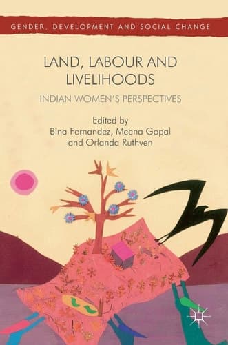 Land, Labour and Livelihoods Indian Women's Perspectives