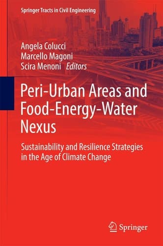 Peri-Urban Areas and Food-Energy-Water Nexus Sustainability and Resilience Strategies in the Age of Climate Change