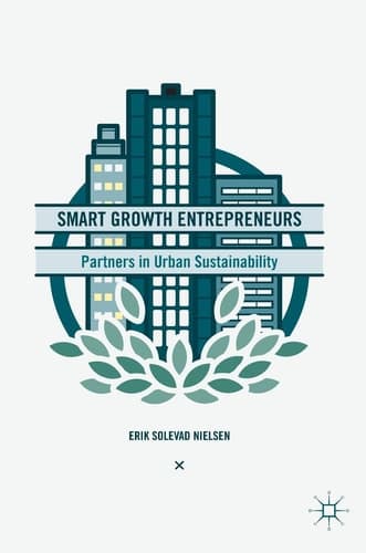 Smart Growth Entrepreneurs Partners in Urban Sustainability