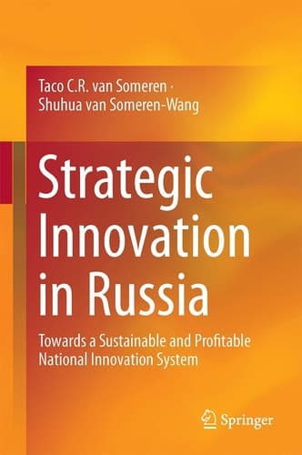Strategic Innovation in Russia Towards a Sustainable and Profitable National Innovation System