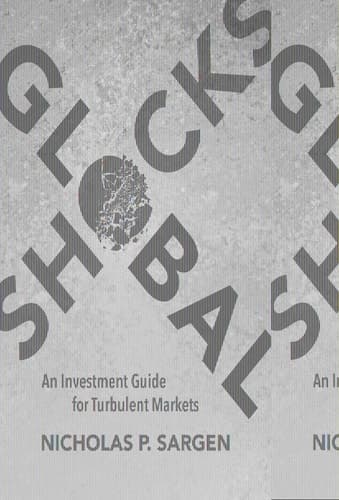 Global Shocks An Investment Guide for Turbulent Markets