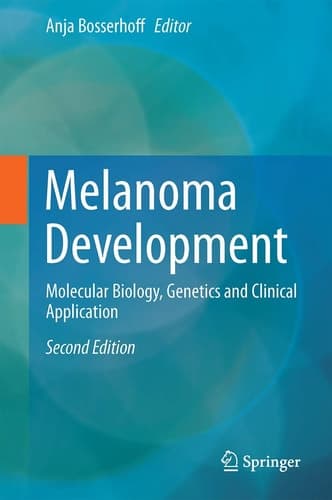 Melanoma Development Molecular Biology, Genetics and Clinical Application