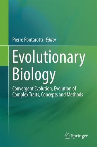 Evolutionary Biology Convergent Evolution, Evolution of Complex Traits, Concepts and Methods