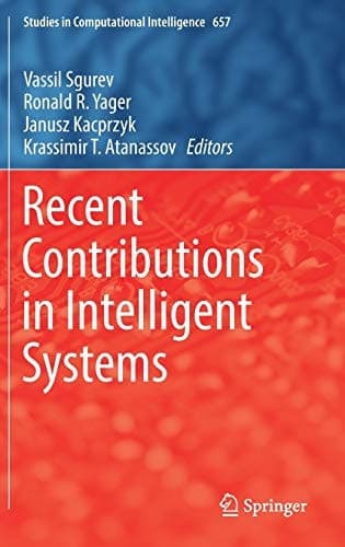 Recent Contributions in Intelligent Systems