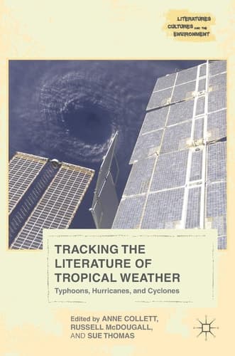 Tracking the Literature of Tropical Weather Typhoons, Hurricanes, and Cyclones