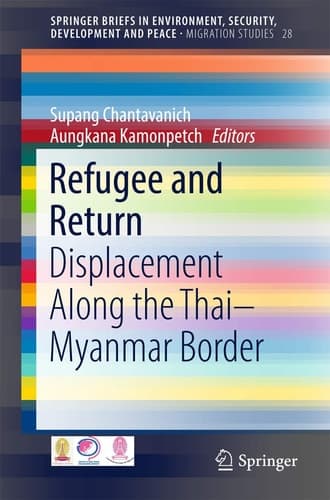 Refugee and Return Displacement along the Thai-Myanmar Border