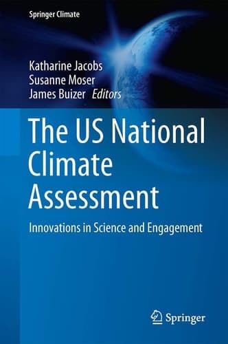 The US National Climate Assessment Innovations in Science and Engagement