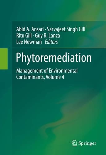 Phytoremediation Management of Environmental Contaminants, Volume 4
