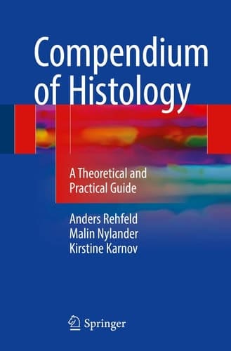 Compendium of Histology A Theoretical and Practical Guide