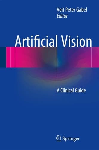 Artificial Vision A Clinical Guide