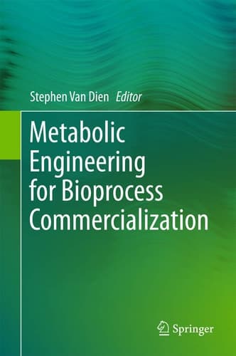 Metabolic Engineering for Bioprocess Commercialization