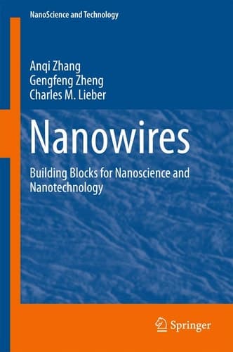 Nanowires Building Blocks for Nanoscience and Nanotechnology